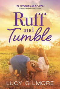 Lucy Gilmore — Ruff and Tumble