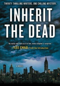 Lee Child et al — Inherit the Dead