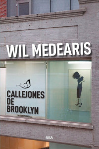 Wil Medearis — Callejones de Brooklyn