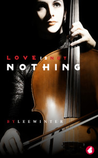 Lee Winter — Love Is Not Nothing