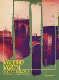 Valerio Varesi — Vuoti di memoria