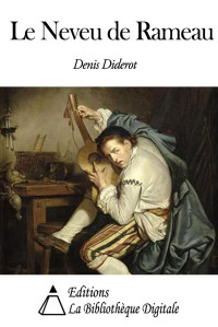 Denis Diderot — Le neveu de Rameau