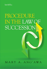 Mary A. Ang awa, Paul Mimbi — Procedure in the Law of Succession in Kenya