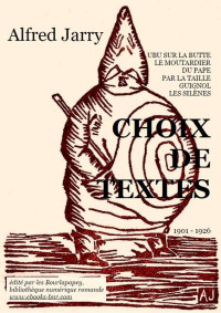 Alfred Jarry — Choix de texte