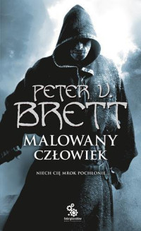 Brett, Peter V. — Malowany człowiek - ksiega druga