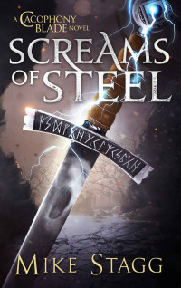 Mike Stagg [Stagg, Mike] — Screams of Steel