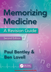 Bentley & Lowell — Memorizing Medicine, 2nd ed.