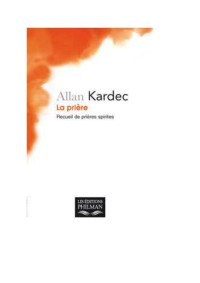Allan Kardec — Recueil_de_prieres_spirites