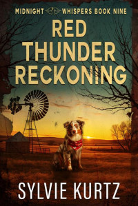 Sylvie Kurtz — Red Thunder Reckoning (Midnight Whispers Book 7)