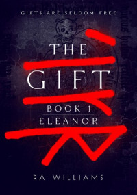 RA Williams — The Gift Book 1: Eleanor