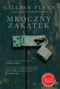 Gillian Flynn — Mroczny zakątek