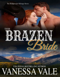 Vanessa Vale — Their Brazen Bride