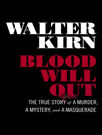 Walter Kirn — Blood Will Out