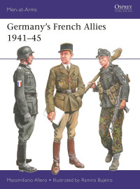 Massimiliano Afiero — Germany’s French Allies 1941–45