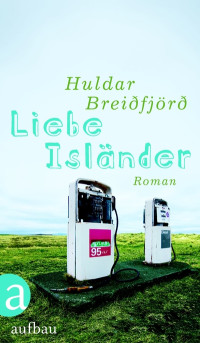 Breiðfjörð, Huldar — Liebe Isländer