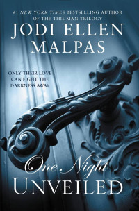 Jodi Ellen Malpas — One night unveiled