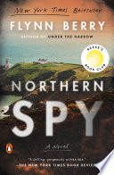 Flynn Berry — Northern Spy