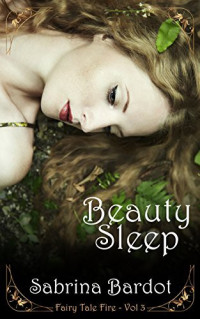 Sabrina Bardot [Bardot, Sabrina] — Beauty Sleep