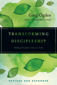 Greg Ogden — Transforming Discipleship