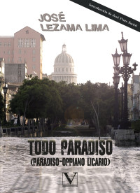 José Lezama Lima — Todo Paradiso