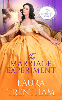 Laura Trentham — The Marriage Experiment