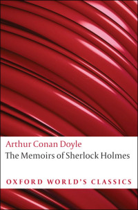 ARTHUR CONAN DOYLE — The Memoirs of Sherlock Holmes