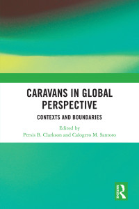 Persis B. Clarkson;Calogero M. Santoro; — Caravans in Global Perspective