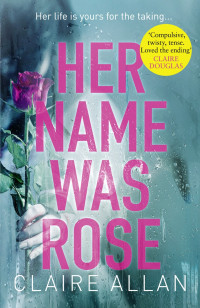 Claire Allan — Her Name Was Rose