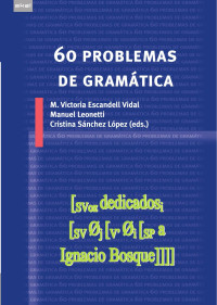 Escandell Vidal, Victoria — 60 problemas de gramática