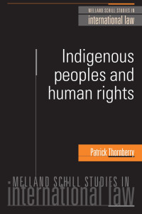 Patrick Thornberry — Indigenous peoples and human rights