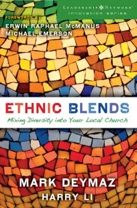 Mark DeYmaz;Harry Li; — Ethnic Blends