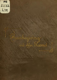 Lawrence, Bessie — Thanksgiving and other poems