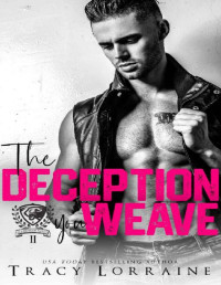 Tracy Lorraine — The Deception You Weave: A Dark College Bully Romance (Maddison Kings University Book 2)