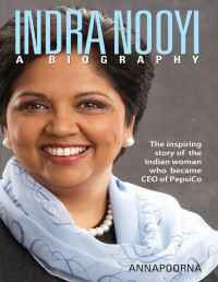 Annapoorna [Annapoorna] — INDRA NOOYI : A BIOGRAPHY