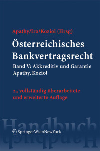 Peter Apathy;Gert Iro;Helmut Koziol; — sterreichisches Bankvertragsrecht