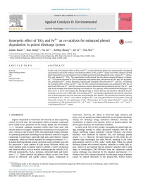 Lijuan Duan & Nan Jiang & Na Lu & Kefeng Shang & Jie Li & Yan Wu — Synergetic effect of TiO2 and Fe3+ as co-catalysts for enhanced phenol degradation in pulsed discharge system