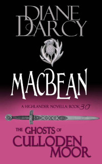 Diane Darcy — MacBean (The Ghosts of Culloden Moor Book 30)