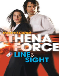 Rachel Caine — Athena Force 18: Line of Sight