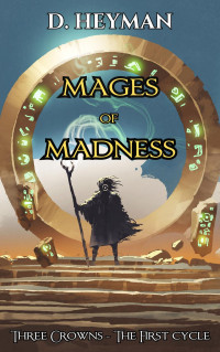 D. Heyman — Mages of Madness