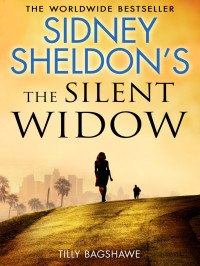 Tilly Bagshawe — Sidney Sheldon’s the Silent Widow