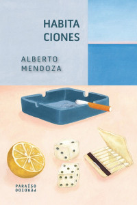Alberto Mendoza — Habitaciones