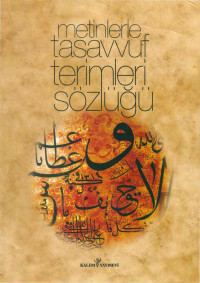 Zafer Erginli — Metinlerle Tasavvuf Terimleri Sözlüğü