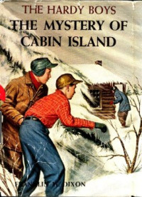 Franklin W. Dixon [Dixon, Franklin W.] — The Mystery of Cabin Island