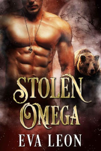 Eva Leon — Stolen Omega (Kodiak MC Fated Mates Book 0)