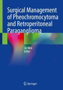 Jin Wen — Surgical Management of Pheochromocytoma and Retroperitoneal Paraganglioma