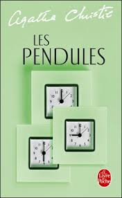 Agatha Christie — Les pendules