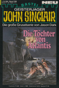 Dark, Jason — [John Sinclair 0398] • Die Töchter von Atlantis (2 of 2)