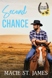 Macie St. James — Second Chance At Redemption Creek Ranch (Redemption Creek Ranch 01)