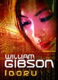 Gibson William — Idoru