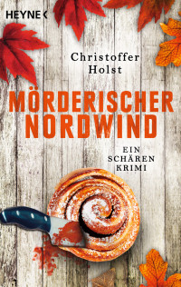 Christoffer Holst — Mörderischer Nordwind